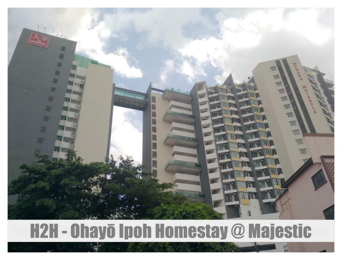H2H - Ohayo Ipoh Majestic Ipoh Apartment Exterior foto